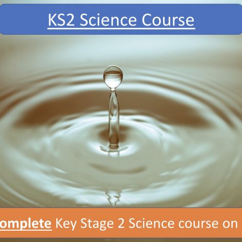 KS2 Science Course providing coverage of Key Stage 2 Science National Curriculum
